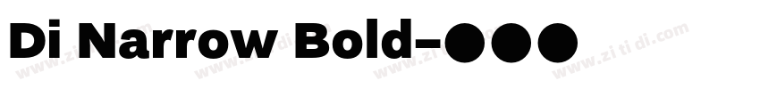 Di Narrow Bold字体转换 Di Narrow Bold字体转换
